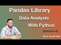 Pandas Tutorial (Session 9) - GroupBy and Aggregation Functions for Data analysis using Pandas