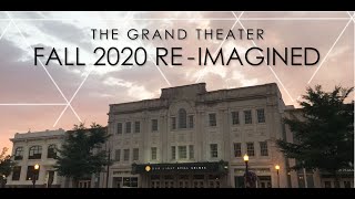 The Grand's Fall 2020 Re-Imagined