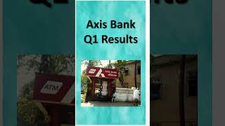 AXIS BANK Q1 RESULT | AXIS BANK Q1 RESULT 2023 | AXIS BANK SHARE LATEST NEWS | Axis bank stock