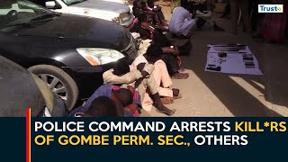 Kano Security: Police Command Arrests Kill*rs Of Gombe Perm. Sec., Others