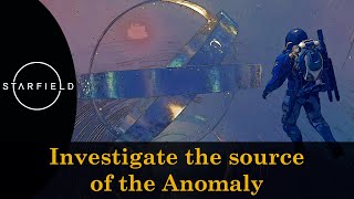 Starfield - How to investigate the source of the Anomaly (Into the Unknown puzzle)