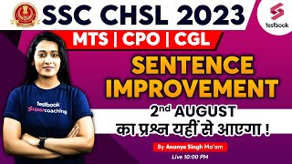 Sentence Improvement For SSC MTS | CHSL | CPO 2023 | Sentence Improvement |English With Ananya Ma'am