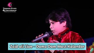 Dama Dam Mast Kalandar By Zaid Ali|| #Zaidali || Tamanna Events