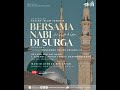 [LIVE] BERSAMA NABI ﷺ DI SURGA - Ustaz Muhammad Hafiz Anshari, BA. hafizhahullah