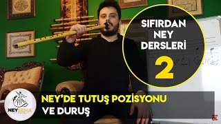 Ney Tutorial -2 | Neyflute Hold Pozition | Neysema Ney Workshop