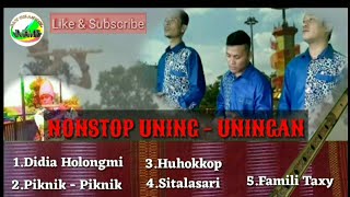 NONSTOP UNING - UNINGAN - TORTOR BATAK TOBA,  SIMALUNGUN & KARO / MUSIK PALING ENAK DIDENGAR