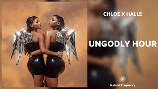 Chloe x Halle - Ungodly Hour (432Hz)