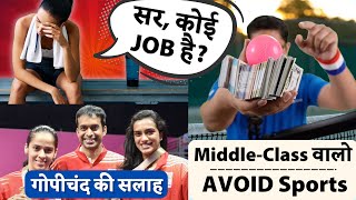 Don’t sent kids to Sports- Gopichand tells Middle Class! Sports Quota Employees' Humiliation | Ep.05