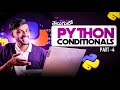 Python language Full Tutorial❤️ for Beginners in Telugu[Part -4/9] | Conditional Statements