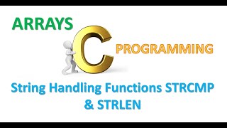 C Programming Tutorials: String Handling Function STRCMP & STRLEN (Malayalam)