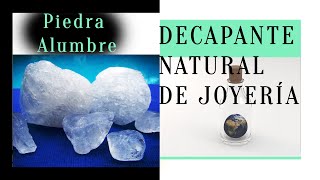 Decapar / Blanquear joyería SIN ÁCIDOS | Usando Piedra Alumbre | Procesos de fabricación de joyas