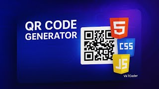QR Code Generator using HTML, CSS & JavaScript | Beginner JavaScript Project Tutorial