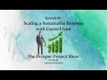 The Prosper Project, Episode 45: Scaling a Sustainable Business with Carrie Flynn