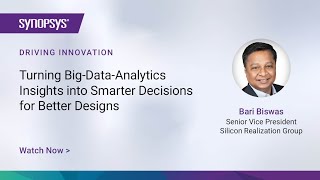 Leveraging Big-Data Analytics for a Faster, Better \u0026 Smarter Way for Designers to Design | Synopsys