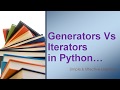 Difference between Iterator and Generator in Python || Generator vs Iterator || Generator & Iterator