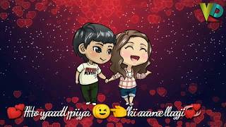YAAD PIYA KI AANE LAGI | Lovely Romantic Love Whatsapp Status Video | VidsStatus