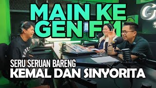 Ketemu Kemal Dan Sinyorita Di Gen FM, Malah Di Suruh Keluar 😤