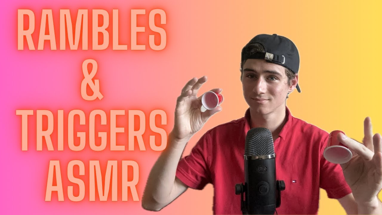 Asmr Rambles Triggers Youtube