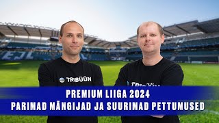 Premium liiga 2024 - kokkuvõte | 4-4-2 #150