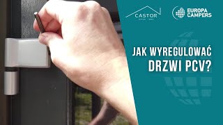 DRZWI PCV - Jak je wyregulować, przesunąć i podnieść?