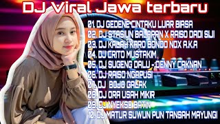 DJ JAWA TERBARU 2025 FULL BASS - DJ GEDENE CINTAKU LUAR BIASA TERBARU 2025 VIRAL TIKTOK