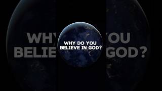 Why do u believe in God? #shorts #youtubeshorts #ytshorts #believe