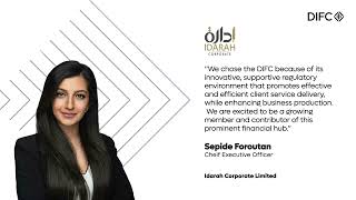 We Chose DIFC | Idarah Corporate Limited