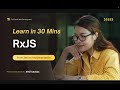 Learn RxJS in 30 Minutes | The Complete Guide for Beginners (2026) #rxjs #rxjstutorial
