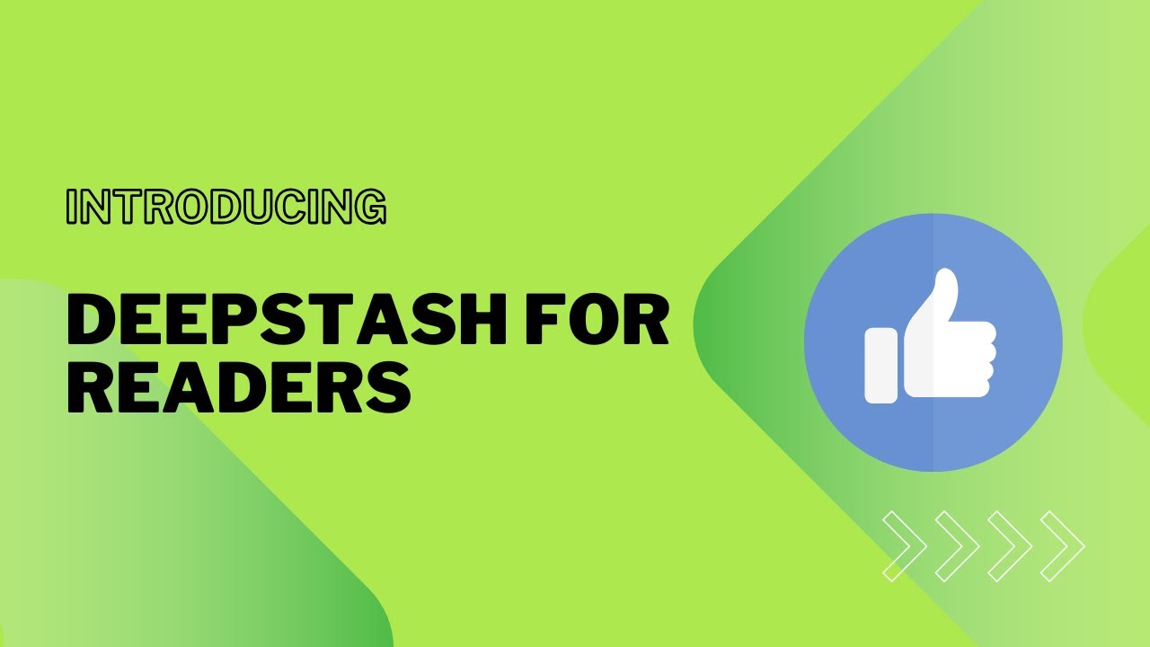 Introducing Deepstash A Reading Platform For Readers Writers And