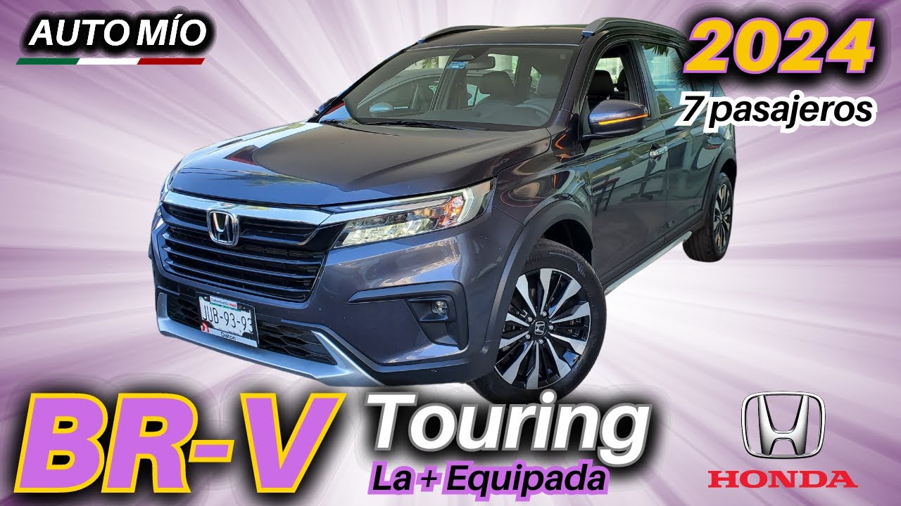 HONDA BR-V TOURING 2024 La Más Equipada 😃👍🏼 7 Pasajeros |TODOS Los ...