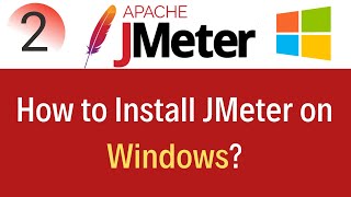 JMeter Tutorial 2: How to install JMeter on Windows