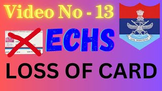 LOSS OF ECHS CARD