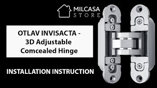 Milcasa Store - OTLAV INVISACTA - 3D Adjustable Concealed Hinge - Installation Instruction