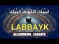 Talbiyah 2026 - Labbaik Allahumma Labbaik | Hajj Nasheed (لبيك اللهم لبيك) Beautiful Voice