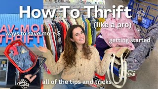 How To Thrift ✨ (best tips \u0026 tricks, what to look for, steps to get started)