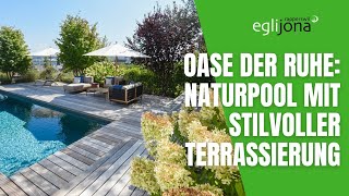 Referenzgarten | Oase der Ruhe: Naturpool mit stilvoller Terrassierung | egli jona ag