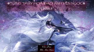 【Truyện Ngôn Tình】(8 )ĐỒ ĐỆ MA TÔN MUA MỘT TẶNG MỘT - Khúc Tiểu Khúc  PHẦN 8| Wolfika (Cổ Đại)