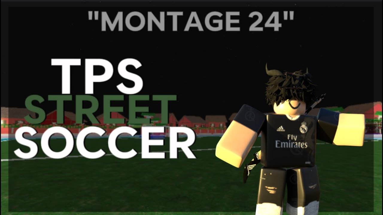 Tps Street Soccer Montage 24 Youtube