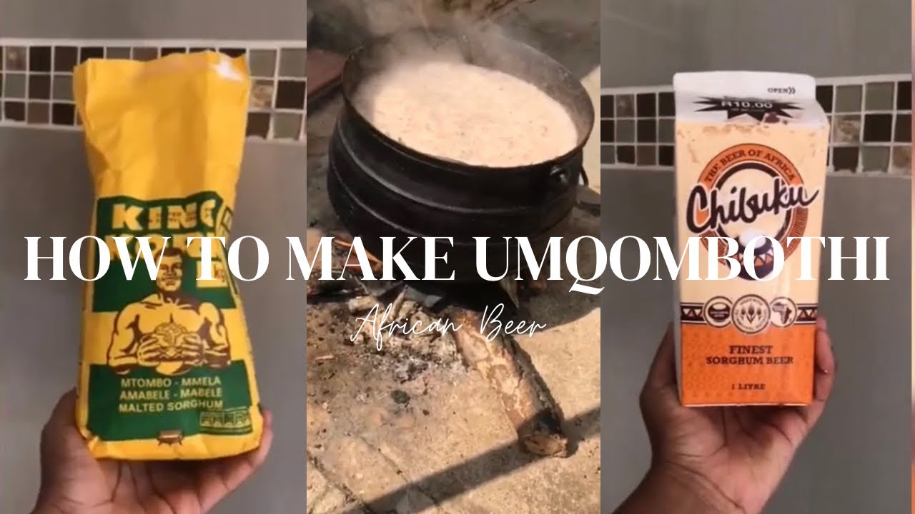 🎀How To Make Umqombothi(African Beer) Step By Step🔌| South African ...