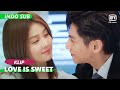 Romantisnya Leoluo dan Bailu [INDO SUB] | Love Is Sweet | iQIYI Indonesia