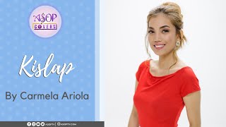 Kislap | ASOP Covers by Carmela Ariola