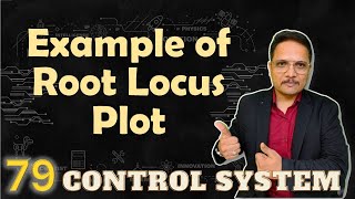 10. Root Locus Plot Solved Example: Rules, Steps, Procedure, and Step by Step Guide