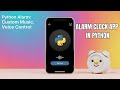 Alarm Clock App in Python | Beginner Project Tutorial