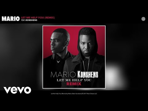 Mario - Let Me Help You (Remix) (Audio) ft. Konshens Mario - Let Me Help You (Remix) (Audio) ft. Konshens