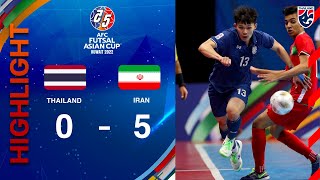 ไฮไลท์ ทีมชาติไทย พบ ทีมชาติอิหร่าน | AFC FUTSAL ASIAN CUP 2022