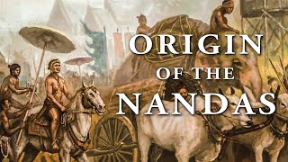 What was the origin of the Nandas?