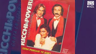 (1982) Ricchi e Poveri - Será Porque Te Amo [Vinilo]