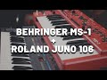 Jam session with Roland Juno 106 + Behringer MS-1