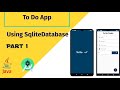 Part 1 : To Do List App Using Sqlite Database ( Android Studio 2020 )