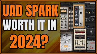 UAD Spark Subscription | Worth it in 2024?